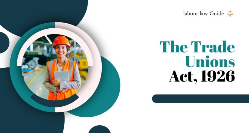 The Trade Unions Act,1926