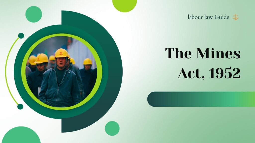 Mines Act,1952 MCQs