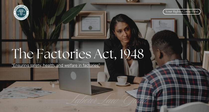 The Factories Act, 1948 (Section Wise)