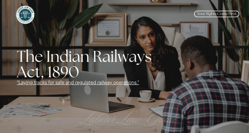 The Indian Railways Act 1890 (Section Wise)