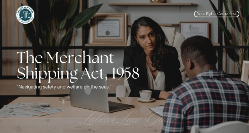 The Merchant Shipping Act, 1958 (Section Wise)